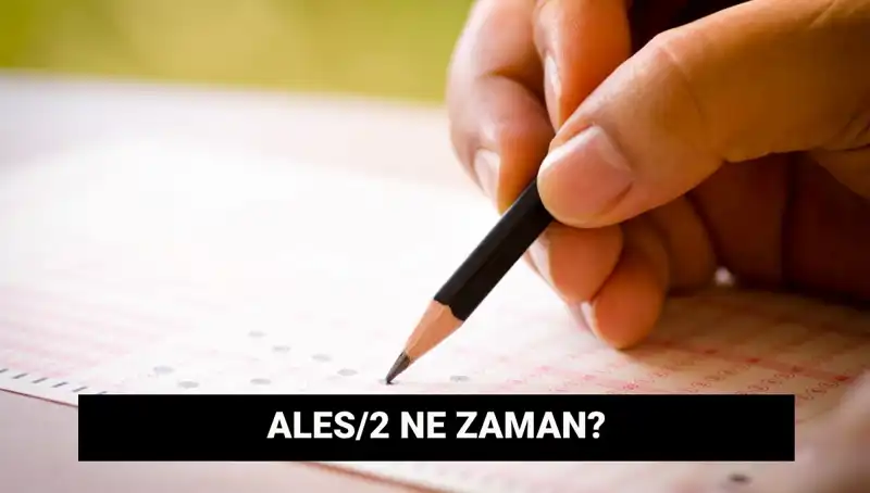 Türkiye'nin ALES/2 Sınavı Ne Zaman Yapılacak? Tüm Detaylar Burada!