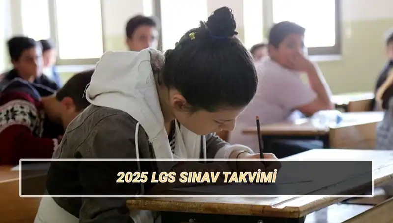 LGS 2025 Tarihi ve Sınav Giriş Belgeleri Hakkında Her Şey