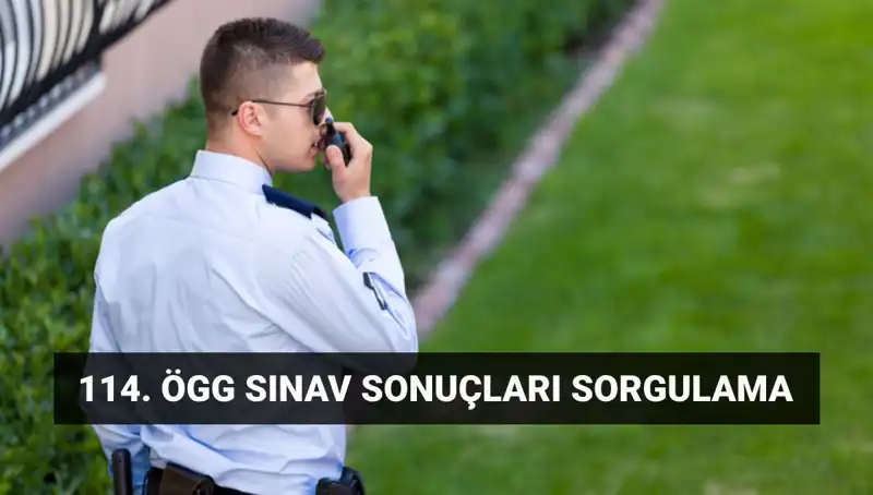 ÖGG 114. Dönem Sınav Sonuçları Açıklandı: Sorgulama Nasıl Yapılır?