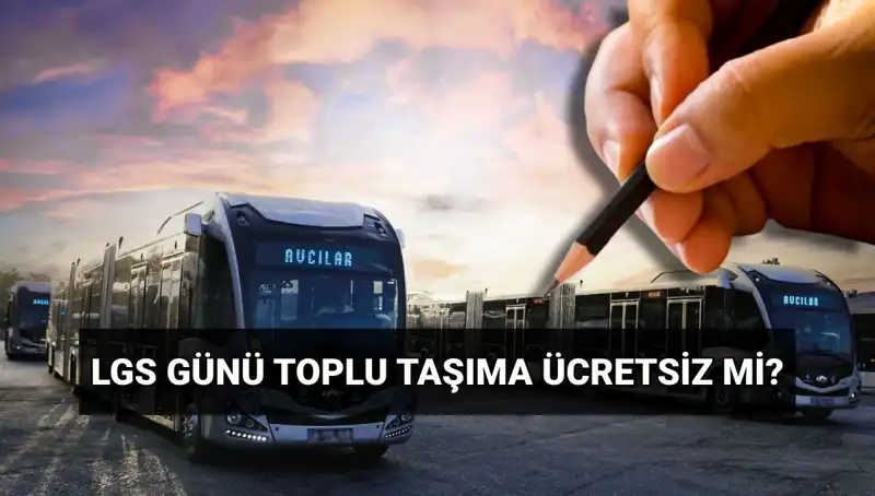 Bugün Toplu Taşıma Ücretsiz mi? 15 Haziran’da Neler Olacak?