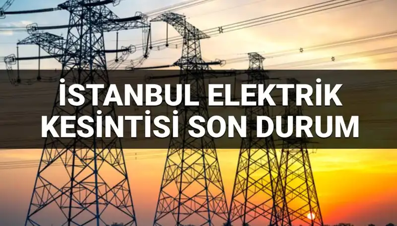 İstanbul’da 21 İlçede Elektrik Kesintisi: Detaylar ve Beklentiler
